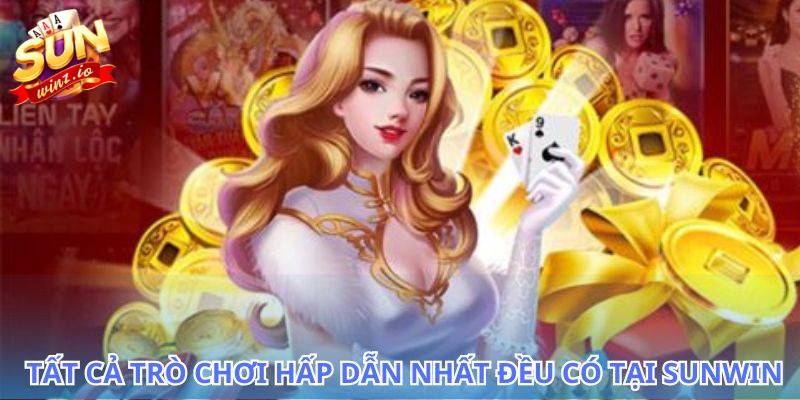 Khám phá cơ hội đổi đời với các trò chơi tại SUNWIN